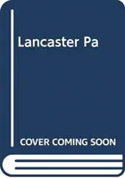 Lancaster - Egy brit legenda kovácsolása - Lancaster - The Forging of a Very British Legend