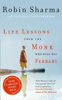 Életleckék a szerzetestől, aki eladta a Ferrariját - Life Lessons from the Monk Who Sold His Ferrari