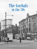 Gorbals a 70-es években - Gorbals in the 70s