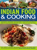 Indiai ételek és főzés: 170 klasszikus recept lépésről lépésre bemutatva - Indian Food & Cooking: 170 Classic Recipes Shown Step by Step