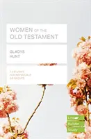 Az Ószövetség asszonyai (Életépítő tanulmányi útmutatók) - Women of the Old Testament (Lifebuilder Study Guides)