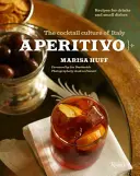 Aperitivo - Olaszország koktélkultúrája - Aperitivo - The Cocktail Culture of Italy