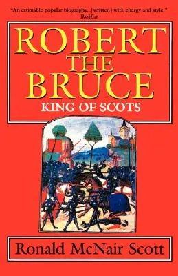 Robert the Bruce: A skótok királya - Robert the Bruce: King of Scots