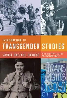 Bevezetés a transznemű tanulmányokba - Introduction to Transgender Studies