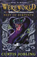 Vérvilág: Kígyófészek (4. könyv) - Wereworld: Nest of Serpents (Book 4)