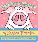 Tökéletes malacok!: Egy könyv! egy dal! egy ünnep! - Perfect Piggies!: A Book! a Song! a Celebration!