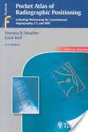 A radiográfiai pozícionálás zsebatlasza: . Zus.-Arb.: Torsten B. Mller, Emil Reif in Collaboration With... (Innentitel) Fordította: Horst N. Bertr - Pocket Atlas of Radiographic Positioning: . Zus.-Arb.: Torsten B. Mller, Emil Reif in Collaboration With... (Innentitel) Translated by Horst N. Bertr