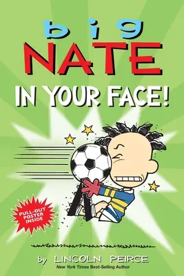 Big Nate: Az arcodba!, 24 - Big Nate: In Your Face!, 24