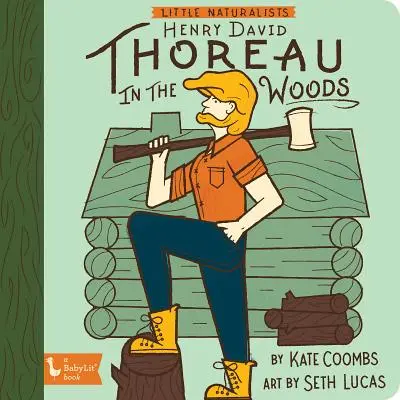 Kis természettudósok: Henry David Thoreau az erdőben - Little Naturalist: Henry David Thoreau in the Woods