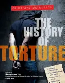 A kínzás története - The History of Torture