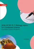 Aqa GCSE 9-1 Biology for Combined Science: Foundation Support Workbook