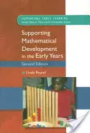 A matematikai fejlődés támogatása a korai években - Supporting Mathematical Development in the Early Years