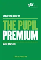 Frissített gyakorlati útmutató a tanulói támogatáshoz - Updated Practical Guide to the Pupil Premium