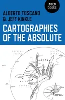 Az abszolútum kartográfiái - Cartographies of the Absolute