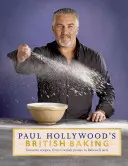 Paul Hollywood brit sütés - Paul Hollywood's British Baking