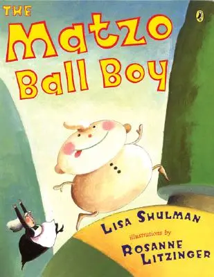 A Matzo Ball Boy - The Matzo Ball Boy