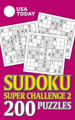 USA Today Sudoku Super Challenge 2, 28: 200 rejtvény - USA Today Sudoku Super Challenge 2, 28: 200 Puzzles