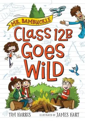 Mr: Bambambuckle: A 12B osztály megvadul - Mr. Bambuckle: Class 12B Goes Wild