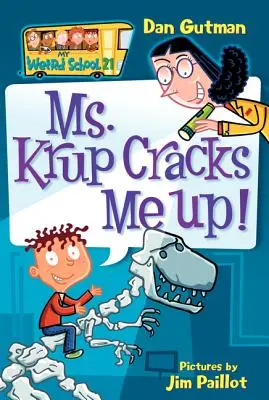 My Weird School #21: Ms. Krup megőrjít! - My Weird School #21: Ms. Krup Cracks Me Up!