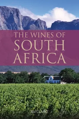 Dél-Afrika borai: 9781913022037 - The wines of South Africa: 9781913022037