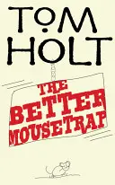 A jobb egérfogó - The Better Mousetrap