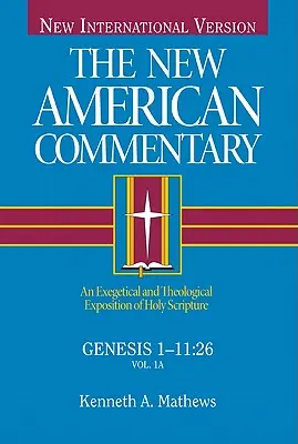 Genezis 1-11, 1: A Szentírás exegetikai és teológiai fejtegetése - Genesis 1-11, 1: An Exegetical and Theological Exposition of Holy Scripture