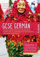 GCSE German by RSL - 1. kötet: Hallgatás, beszéd, szövegértés - GCSE German by RSL - Volume 1: Listening, Speaking