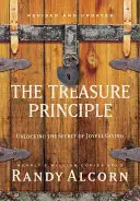 A kincs-elv: Az örömteli adakozás titkának feltárása - The Treasure Principle: Unlocking the Secret of Joyful Giving