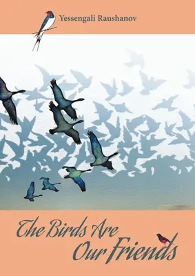 A madarak a barátaink - The Birds Are Our Friends