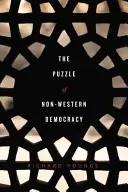 A nem nyugati demokrácia rejtélye - The Puzzle of Non-Western Democracy