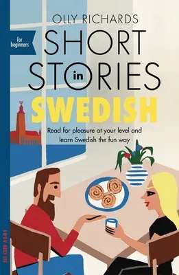 Rövid történetek svédül kezdőknek - Short Stories in Swedish for Beginners