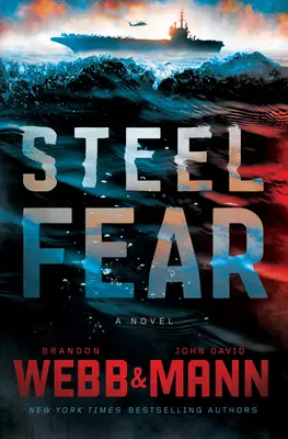 Steel Fear: A Thriller