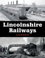 Lincolnshire-i vasutak - Lincolnshire Railways