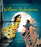 Költészet gyerekeknek: William Shakespeare - Poetry for Kids: William Shakespeare