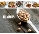 Chickpeas: Édes és sós receptek a humusztól a desszertig - Chickpeas: Sweet and Savory Recipes from Hummus to Dessert