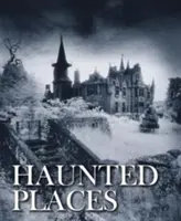 Kísértetjárta helyek - Haunted Places