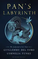 Pán labirintusa - A faun labirintusa - Pan's Labyrinth - The Labyrinth of the Faun