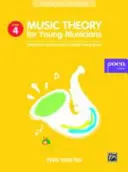 Music Theory for Young Musicians, Grade 4: Study Notes with Exercises for Abrsm Theory Exams (Második kiadás) - Music Theory for Young Musicians, Grade 4: Study Notes with Exercises for Abrsm Theory Exams (Second Edition)