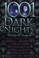 1001 sötét éjszaka: Hatos csomag - 1001 Dark Nights: Bundle Six