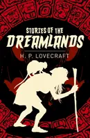 Álomországok történetei - Stories of the Dreamlands