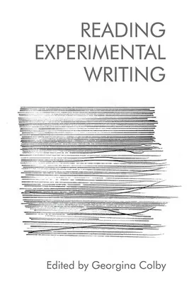 Olvasás Kísérleti írás - Reading Experimental Writing