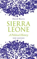 Sierra Leone - Politikai történelem - Sierra Leone - A Political History