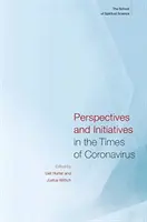 Perspektívák és kezdeményezések a koronavírus idején: A szellemtudomány iskolája - Perspectives and Initiatives in the Times of Coronavirus: The School of Spiritual Science