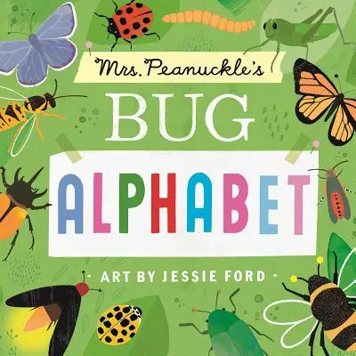 Mrs. Peanuckle bogár ábécéje - Mrs. Peanuckle's Bug Alphabet