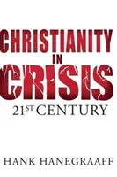 A kereszténység válságban: 21. század - Christianity in Crisis: 21st Century