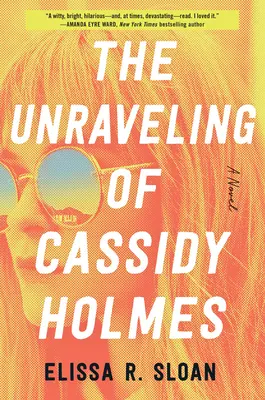 Cassidy Holmes kibogozása - The Unraveling of Cassidy Holmes