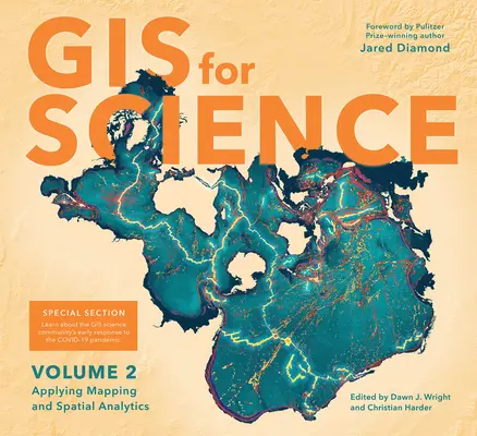 GIS a tudomány számára: kötet: Térképezés és térbeli analitika alkalmazása, 2. kötet - GIS for Science: Applying Mapping and Spatial Analytics, Volume 2