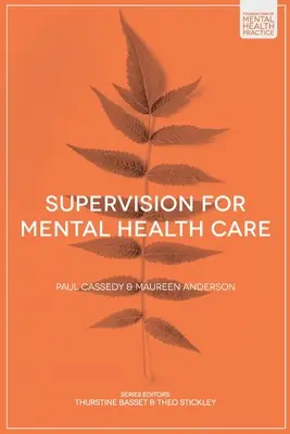 Felügyelet a mentális egészségügyi ellátásért - Supervision for Mental Health Care