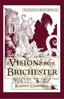 Víziók Brichesterből - Visions from Brichester