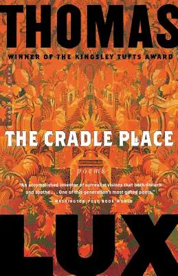 A bölcsőhely: Versek - The Cradle Place: Poems